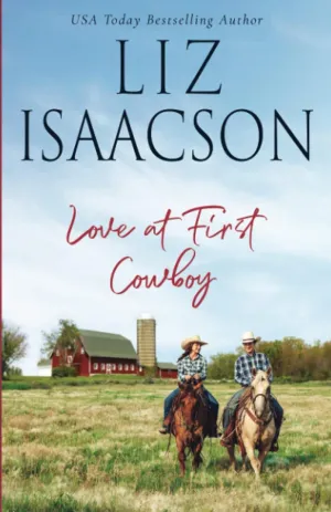 Love at First Cowboy (Horseshoe Home Ranch) Paperback  May 5, 2023